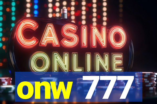 onw 777